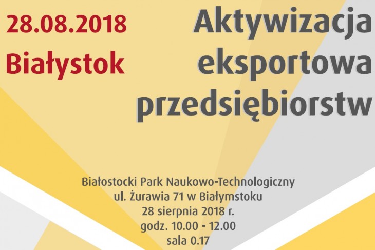 Spotkanie informacyjne dla przedsiębiorców „Aktywizacja eksportowa przedsiębiorstw”