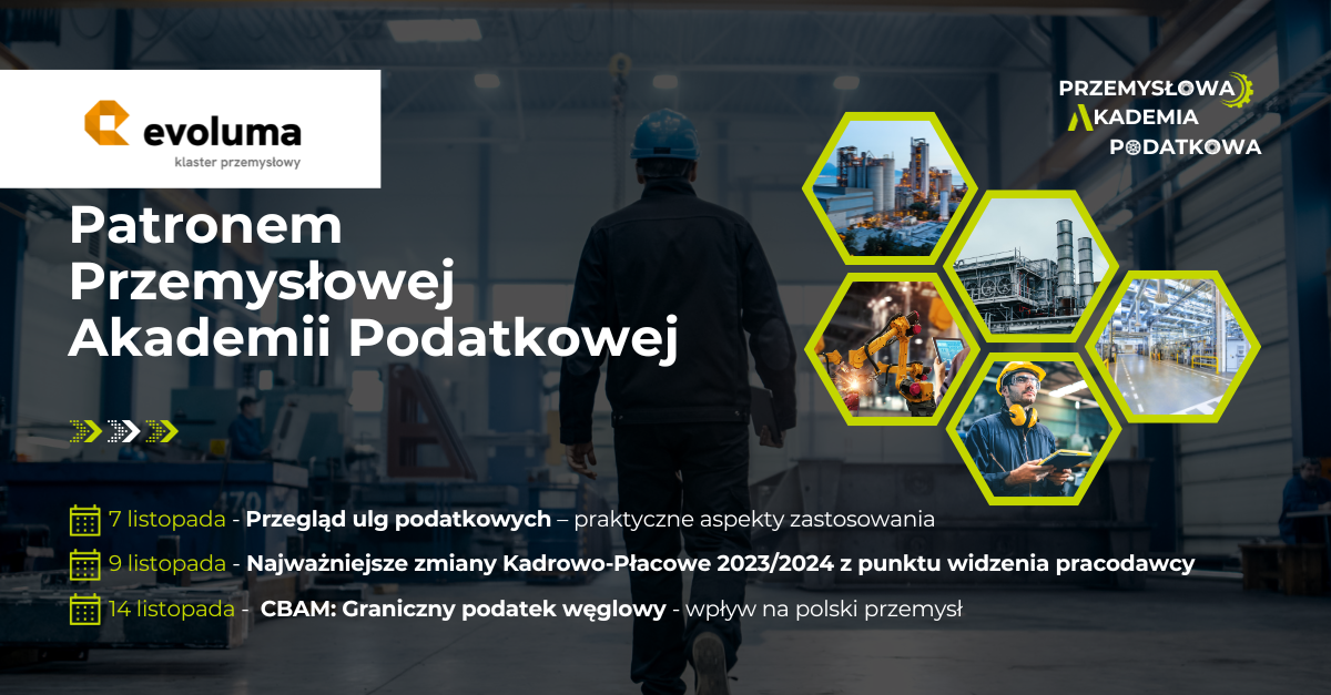 Evoluma Klaster Przemysłowy objął Patronatem Akademię Podatkową